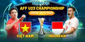 Soi Kèo U23 Việt Nam Vs U23 Indonesia 20h00 29_07 - AFF U23 Championship-1